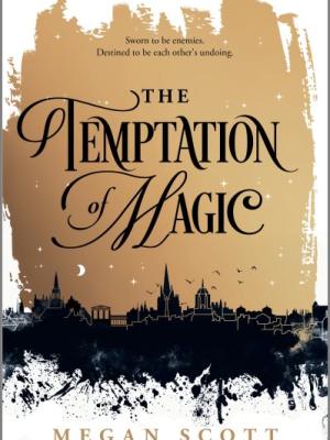 The temptation of magic