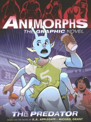 Animorphs : The Predator graphic novel book 5